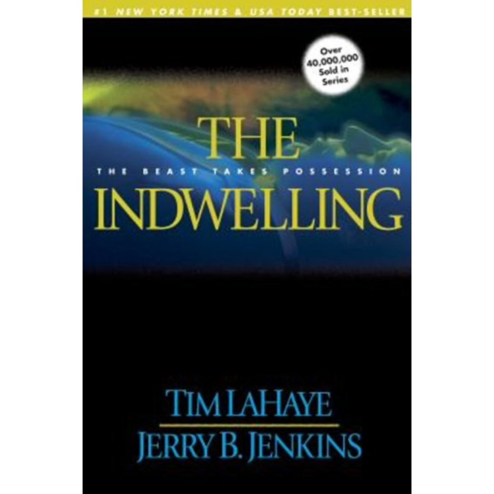 The Indwelling: The Beast Takes Possession by Tim LaHaye 0842329293 Paperback